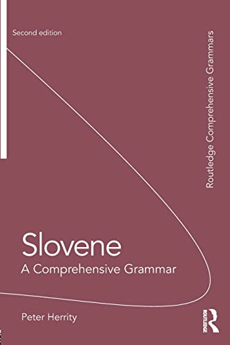 Slovene (Routledge Comprehensive Grammars) - Herrity, Peter