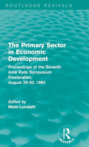 Imagen de archivo de The Primary Sector in Economic Development a la venta por Blackwell's