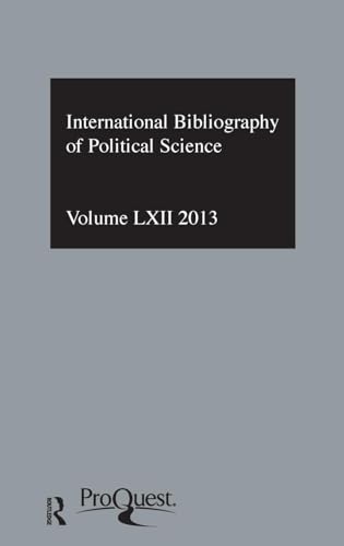 9781138818972: IBSS: Political Science: 2013 Vol.62: International Bibliography of the Social Sciences (International Bibliography of the Social Sciences / Bibliographie Internationale De Science Politique, 62)