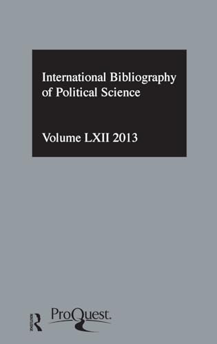 9781138818972: IBSS: Political Science: 2013 Vol.62: International Bibliography of the Social Sciences (International Bibliography of the Social Sciences / Bibliographie Internationale De Science Politique, 62)