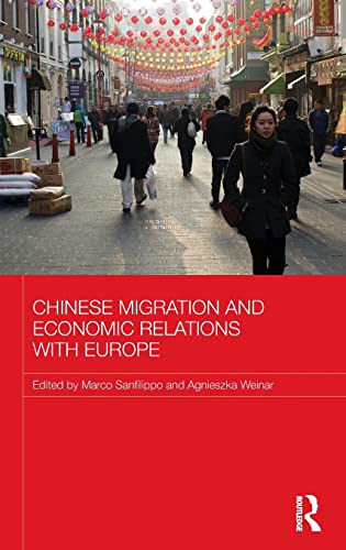 Stock image for Chinese Migration and Economic Relations with Europe for sale by Blackwell's