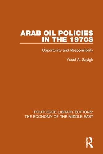 Beispielbild fr Arab Oil Policies in the 1970S zum Verkauf von Blackwell's