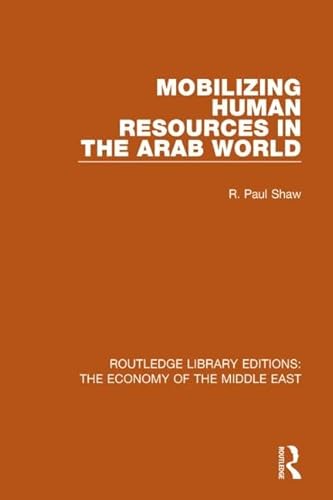 Beispielbild fr Mobilizing Human Resources in the Arab World zum Verkauf von Blackwell's