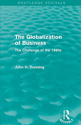Stock image for The Globalization of Business: The Challenge of the 1990s for sale by THE SAINT BOOKSTORE