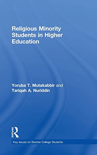 9781138820838: Religious Minority Students in Higher Education (Key Issues on Diverse College Students)