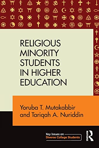 9781138820845: Religious Minority Students in Higher Education (Key Issues on Diverse College Students)