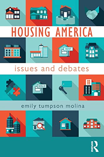 Imagen de archivo de Housing America: Issues and Debates (The Metropolis and Modern Life) a la venta por Chiron Media