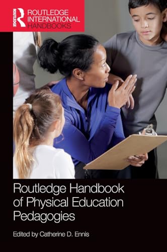 Stock image for Routledge Handbook of Physical Education Pedagogies (Routledge International Handbooks) for sale by Reuseabook