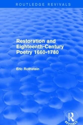 Imagen de archivo de Restoration and Eighteenth-Century Poetry 1660-1780 (Routledge Revivals) a la venta por Chiron Media