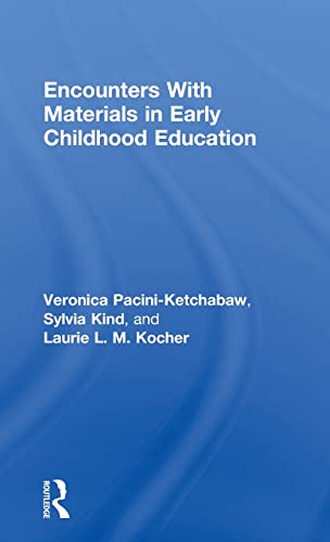 9781138821453: Encounters With Materials in Early Childhood Education