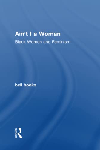 Stock image for Ain't I a Woman: Black Women and Feminism for sale by Save With Sam
