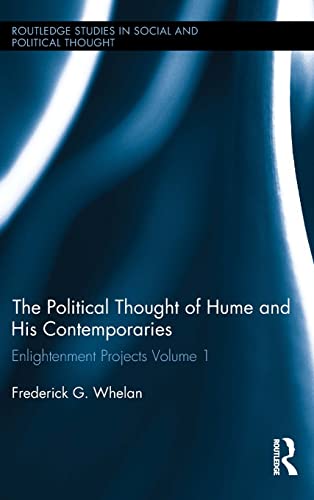 Stock image for Political Thought of Hume and his Contemporaries: Enlightenment Projects Vol. 1 (Routledge Studies in Social and Political Thought) for sale by Chiron Media