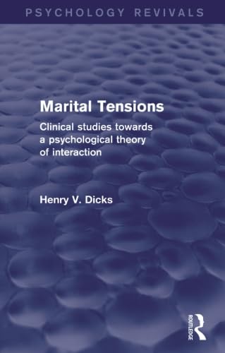 9781138822009: Marital Tensions (Psychology Revivals): Clinical Studies Towards a Psychological Theory of Interaction