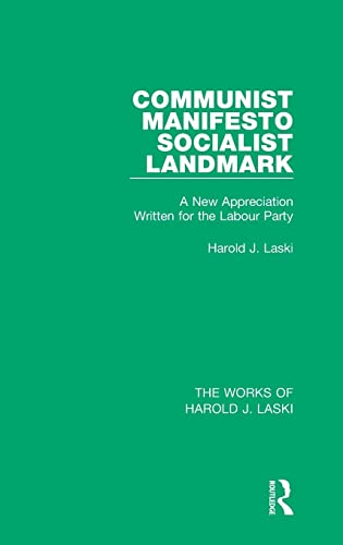 Stock image for Communist Manifesto (Works of Harold J. Laski): Socialist Landmark for sale by Blackwell's