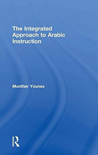 Stock image for The Integrated Approach to Arabic Instruction for sale by Chiron Media