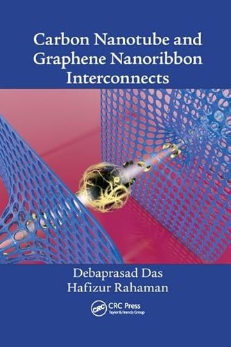 Imagen de archivo de Carbon Nanotube and Graphene Nanoribbon Interconnects a la venta por Blackwell's