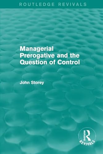 Imagen de archivo de Managerial Prerogative and the Question of Control a la venta por Blackwell's