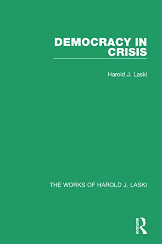 Stock image for Democracy in Crisis (Works of Harold J. Laski) (The Works of Harold J. Laski) for sale by Chiron Media