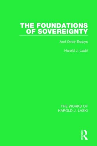 Beispielbild fr The Foundations of Sovereignty and Other Essays zum Verkauf von Blackwell's