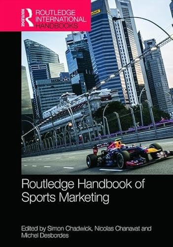 Stock image for Routledge Handbook of Sports Marketing (Routledge International Handbooks) for sale by Reuseabook