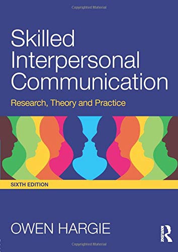 Imagen de archivo de Skilled Interpersonal Communication: Research, Theory and Practice a la venta por HPB-Red