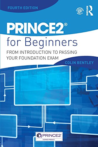 Beispielbild fr Prince2 for Beginners: From Introduction to Passing Your Foundation Exam (4th Edn) zum Verkauf von Anybook.com