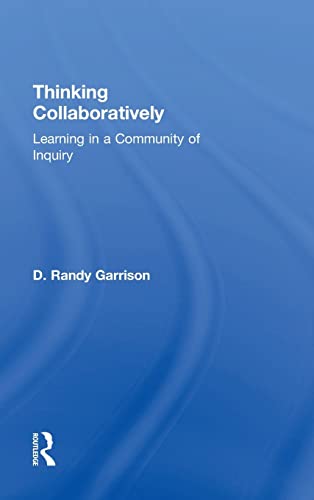 Imagen de archivo de Thinking Collaboratively: Learning in a Community of Inquiry a la venta por Chiron Media