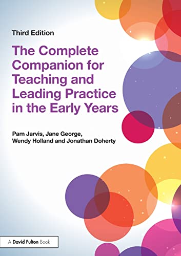 Beispielbild fr The Complete Companion for Teaching and Leading Practice in the Early Years zum Verkauf von Blackwell's