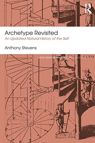 9781138824690: Archetype Revisited: An Updated Natural History of the Self (Routledge Mental Health Classic Editions)