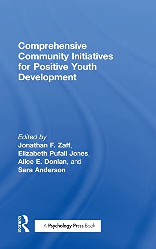 Imagen de archivo de Comprehensive Community Initiatives for Positive Youth Development a la venta por Chiron Media