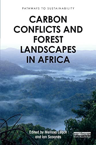 Imagen de archivo de Carbon Conflicts and Forest Landscapes in Africa (Pathways to Sustainability) a la venta por Wizard Books