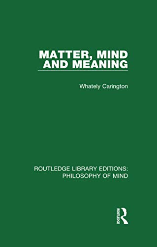 Imagen de archivo de Matter, Mind and Meaning a la venta por Blackwell's