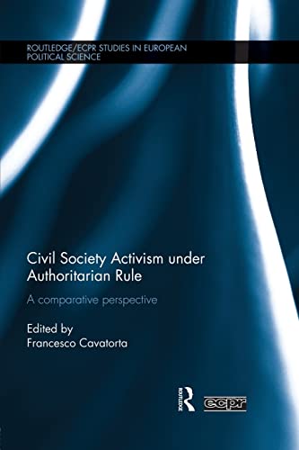 Imagen de archivo de Civil Society Activism under Authoritarian Rule: A Comparative Perspective a la venta por Blackwell's