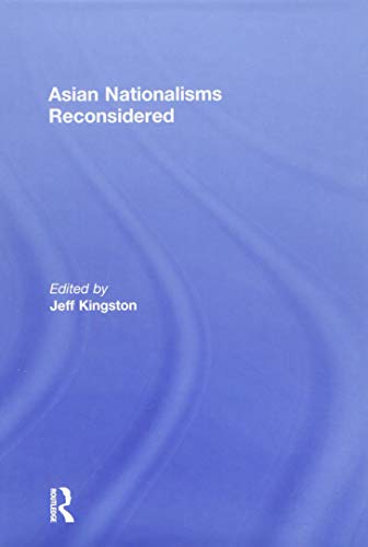 9781138826038: Asian Nationalisms Reconsidered