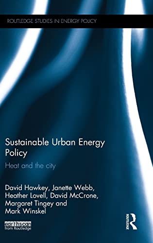 Imagen de archivo de Sustainable Urban Energy Policy: Heat and the city (Routledge Studies in Energy Policy) a la venta por Chiron Media