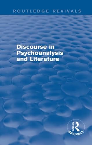 Stock image for Discourse in Psychoanalysis and Literature for sale by Blackwell's