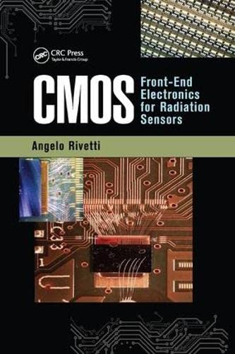 Stock image for Cmos: Front-end Electronics for Radiation Sensors for sale by Revaluation Books