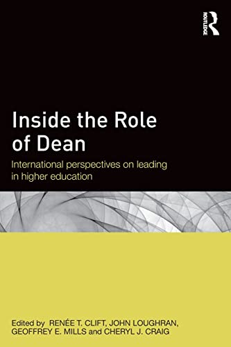 Stock image for Inside the Role of Dean: International Perspectives on Leading in Higher Education for sale by Revaluation Books