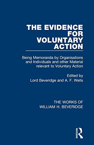 Beispielbild fr The Evidence for Voluntary Action (Works of William H. Beveridge) zum Verkauf von Blackwell's