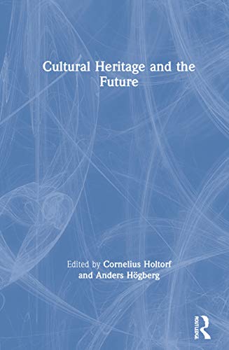 Imagen de archivo de Cultural Heritage and the Future (Key Issues in Cultural Heritage) a la venta por Chiron Media