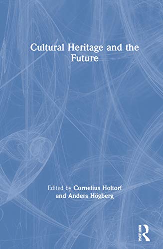 Stock image for Cultural Heritage and the Future (Key Issues in Cultural Heritage) for sale by Chiron Media