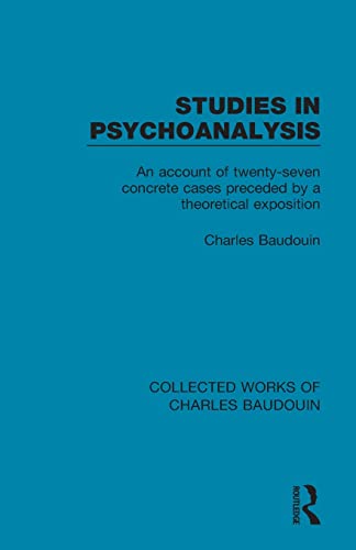 Imagen de archivo de Studies in Psychoanalysis: An Account of Twenty-Seven Concrete Cases Preceded by a Theoretical Exposition a la venta por Chiron Media