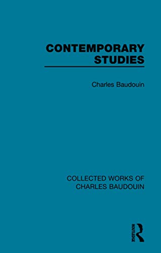 9781138829046: Contemporary Studies (Collected Works of Charles Baudouin)