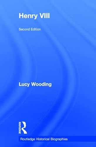 9781138829084: Henry VIII: 2nd edition (Routledge Historical Biographies)