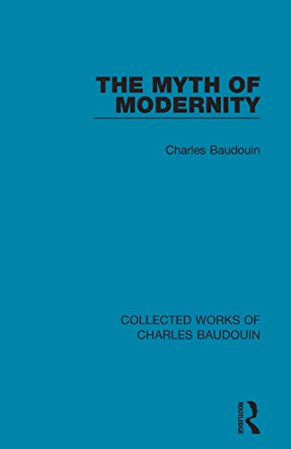 9781138829114: The Myth of Modernity