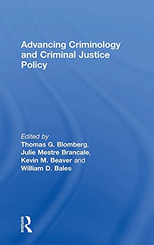 9781138829220: Advancing Criminology and Criminal Justice Policy