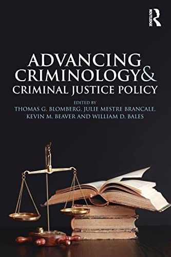 Beispielbild fr Advancing Criminology and Criminal Justice Policy zum Verkauf von Blackwell's