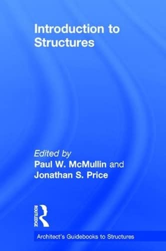 9781138829480: Introduction to Structures: 1 (Architect's Guidebooks to Structures)