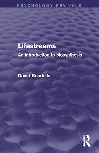 Beispielbild fr Lifestreams: An Introduction to Biosynthesis zum Verkauf von Montana Book Company