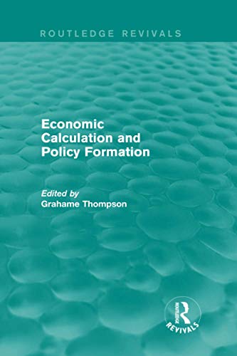 Stock image for Economic Calculation and Policy Formation for sale by Blackwell's